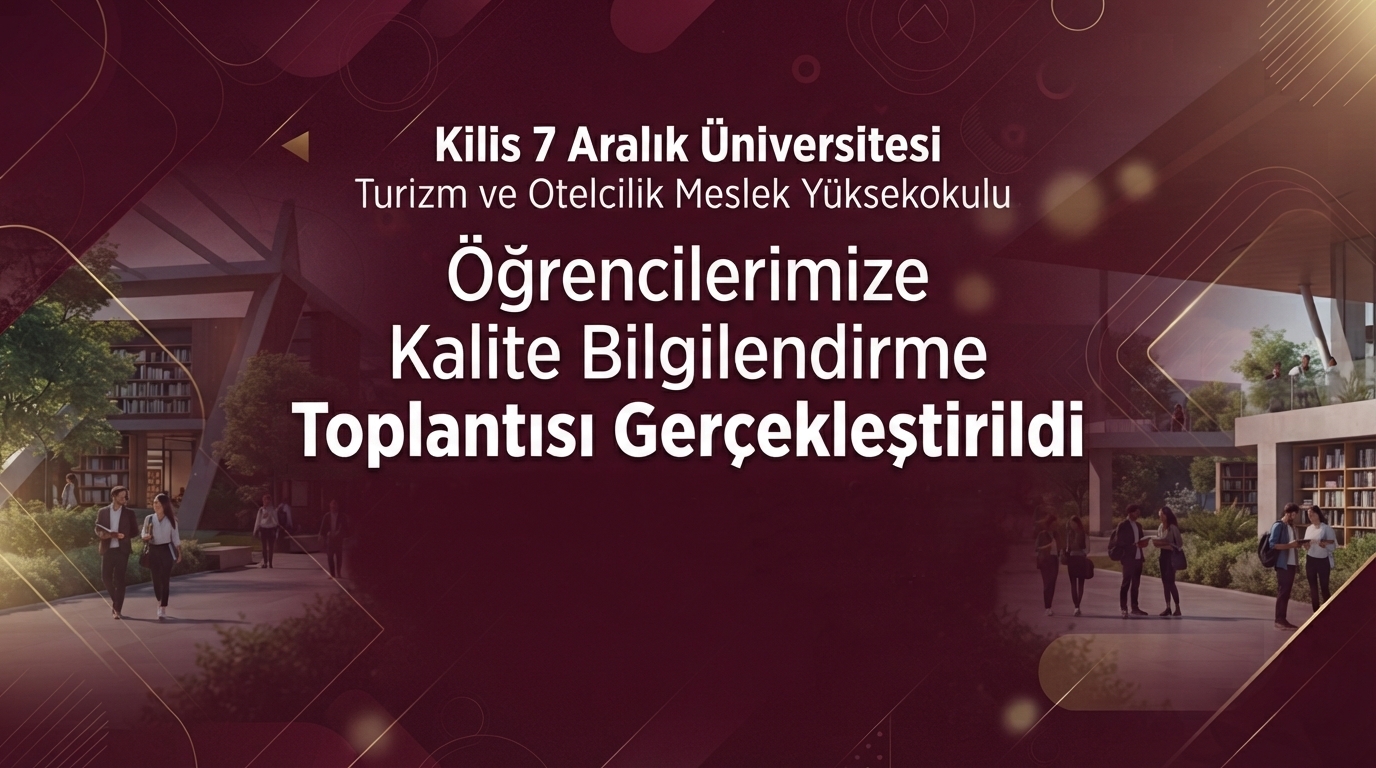 Öğrencilerimizle Kalite Bilgilendirme Toplantısı Gerçekleştirildi