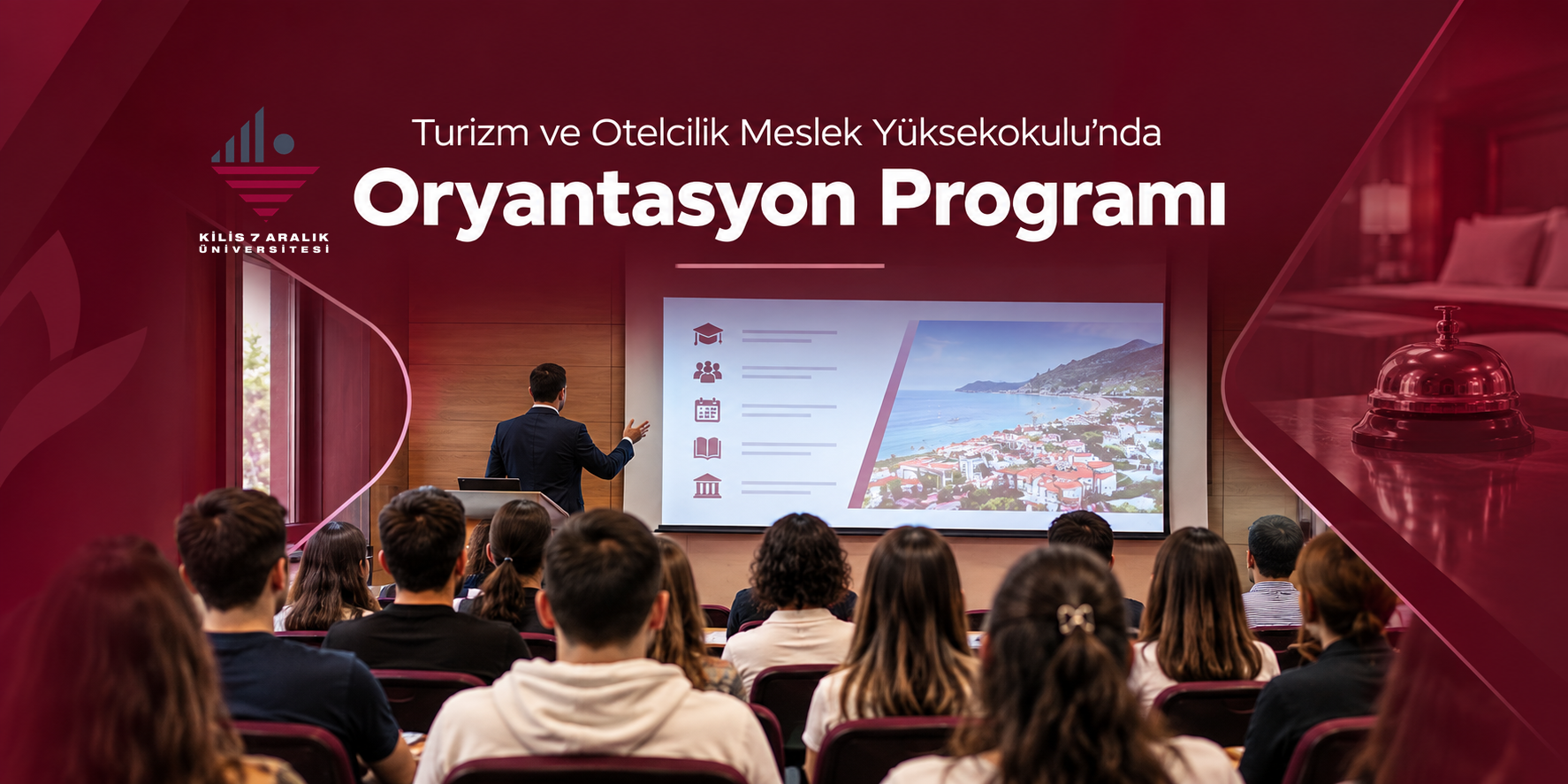 Turizm ve Otelcilik Meslek Yüksekokulumuzda Oryantasyon Programı Gerçekleştirildi
